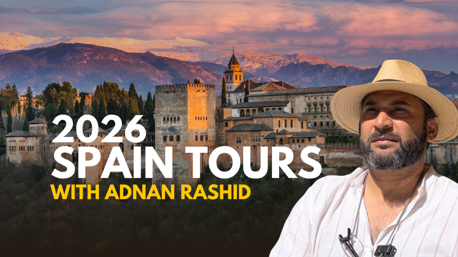 Journey to Al-Andalus with Adnan Rashid